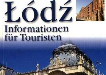 ŁÓDŹ INFORMATIONEN FUR TOURISTEN - PRZEWODNIK