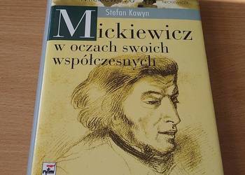 Mickiewicz w oczach swoich współczesnych Stefan Kawyn