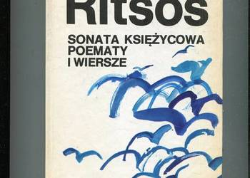 Sonata księżycowa Poematy i wiersze - Yannis Ritsos