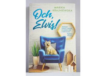 Książka Och, Elvis! Marika Krajniewska