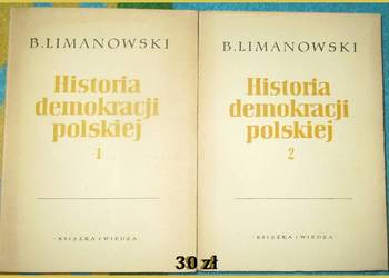 Historia demokracji polskiej- Limanowski/ historia/ demokracja/ kultura