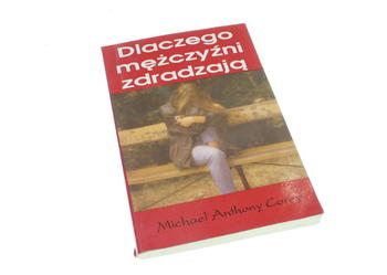 Dlaczego mężczyźni zdradzają