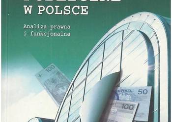 Opłaty publiczne w Polsce. Analiza prawna i funkcjonalna