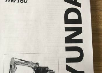 dtr instrukcja obsługi koparka hyundai hw160 i inne