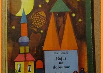 Bajki na dobranoc - E.Peroci / 1967 / bajki / baśnie