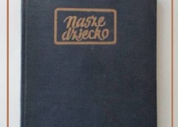 Nasze dziecko-Rady dla matek / Klimova - Fugnerova / Nasze dziecko-Rady dla matek / Klimova - Fugnerova /