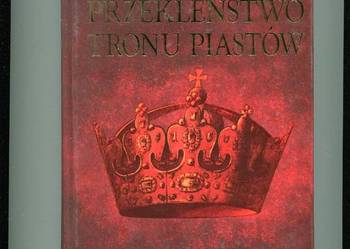 Przekleństwo tronu Piastów