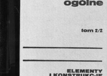 Budownictwo ogólne T.2/2 Elementy i konstrukcje budowlane