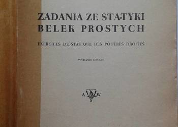 Zadania ze statyki belek prostych - Witold Wierzbicki