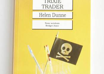 Trixie Trader - Helen Dunne