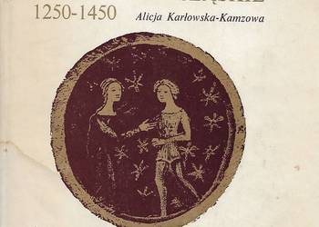 Malarstwo śląskie 1250-1450 A. Karłowska- Kamzowa