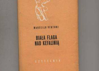 Biała flaga nad Kefalinią - Venturi Biała flaga nad Kefalinią - Venturi