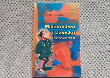 "Małżeństwo i dziecko. Jak wychowywać dzieci"