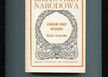 Wybór dramatów Witkiewicz