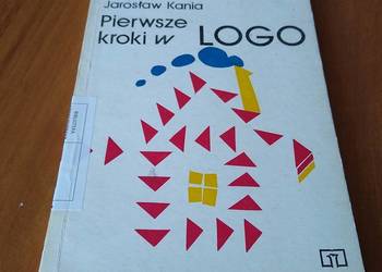 Pierwsze kroki w LOGO / Jarosław Kania.