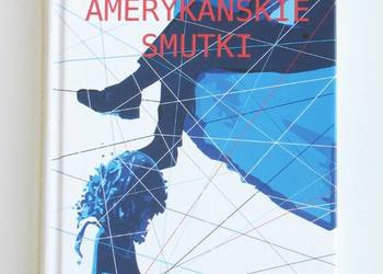 Amerykańskie smutki - Siri Hustvedt
