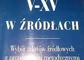 WIEK V-XV W ŹRÓDŁACH