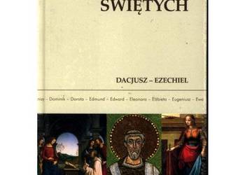 Historie Świętych. Dacjusz – Ezechiel