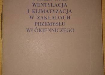 OGRZEWANIE WENTYLACJA I KLIMATYZACJA W ZAKŁADACH PRZEMYSŁU