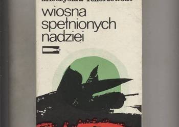 Wiosna spełnionych nadziei - Tchórzewski