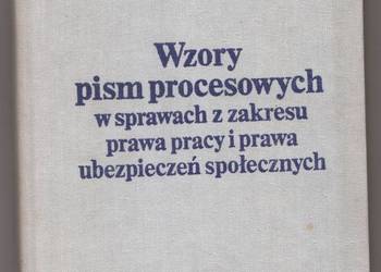 WZORY PISM PROCESOWYCH W SPRAWACH Z ZAKRESU PRAWA PRACY