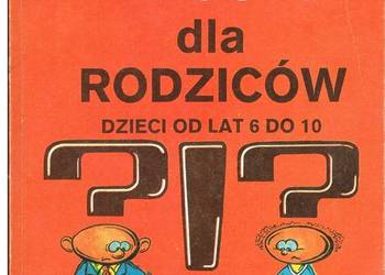 Vademecum dla rodziców dzieci od lat 6 do 10