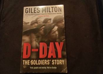 D- day the soldiers story. Milton