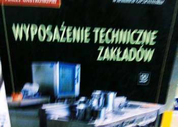Wyposażenie techniczne zakładów gastronomicznych