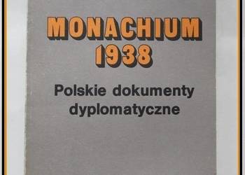 MONACHIUM 1938 - Polskie dokumenty dyplomatyczne/wojna