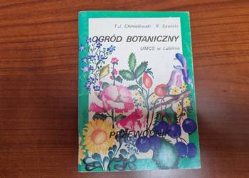 Ogród Botaniczny UMSC w Lublinie Przewodnik prl unikat
