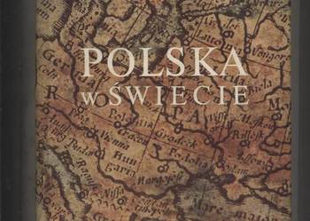 Polska w świecie Szkice z dziejów kultury polskiej