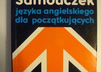 SAMOUCZEK JĘZYKA ANGIELSKIEGO DLA POCZĄTKUJĄCY