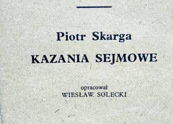 Kazania sejmowe Skarga opracowanie lektur unikatowe