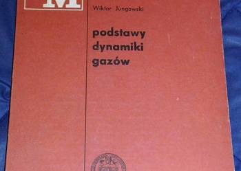 Podstawy dynamiki gazów - Wiktor Jungowski