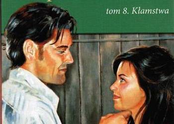 SAGA CIENIE Z PRZESZŁOŚCI TOM 08 - KŁAMSTWA