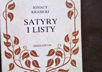 Satyry i Listy Ignacy Krasicki Satyry i Listy Ignacy Krasicki