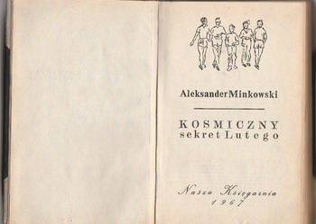 (7497) KOSMICZNY SEKRET LUTEGO – ALEKSANDER MINKOWSKI