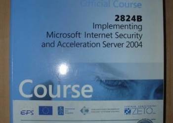 2824B Implementing Microsoft Internet Security