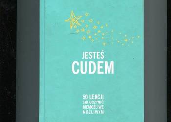 Jesteś cudem 50 lekcji jak uczynić niemożliwe możliwym Brett