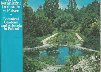(01376) OGRODY BOTANICZNE I ARBORETA W POLSCE –  PROF. ALEKS