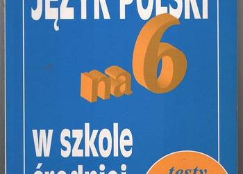 JĘZYK POLSKI NA 6 W SZKOLE ŚREDNIEJ - CHOROŚ M. RENATA