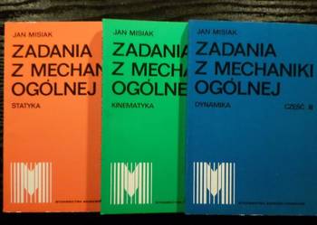 J. Misiak - Zadania z mechaniki ogólnej 3 części