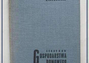 Leksykon gospodarstwa domowego / 1959 r/  gospodarstwo / dom/ poradnik