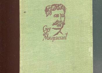 Nowele wybrane - Guy de Maupassant