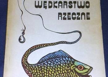 Wędkarstwo rzeczne - Wacław Strzelecki