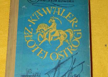 Kawaler złotej ostrogi - Jan Ziółkowski