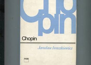 Chopin - Iwaszkiewicz