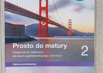 Podręcznik Matematyka. Prosto do matury 2. Zakres podst.