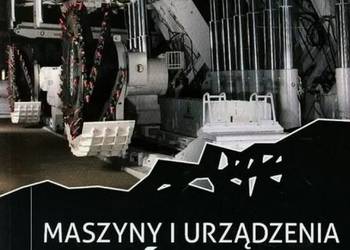Maszyny i urządzenia górnicze. Część 1 Stefan Wyciszczok