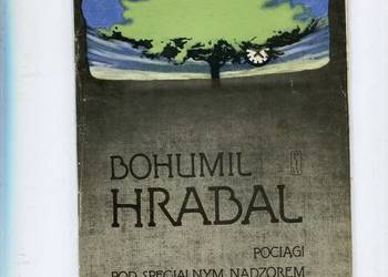 Pociągi pod specjalnym nadzorem - Hrabal